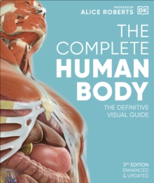 Image for The Complete Human Body: The Definitive Visual Guide