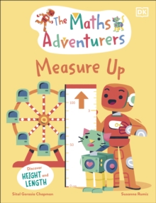 Image for The maths adventurers measure up: discover height and length