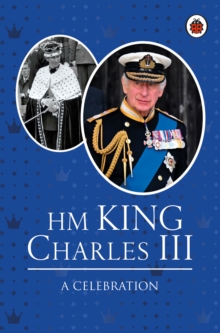 HM King Charles III: A Celebration