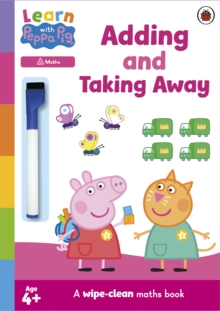 Image for Learn with Peppa: Adding and Taking Away wipe-clean activity book