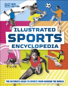Image for Illustrated Sports Encyclopedia: The Ultimate Guide to Sports from Around the World