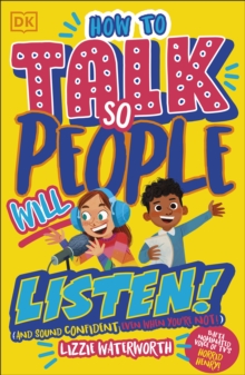 Image for How to Talk So People Will Listen: Tricks for Sounding Confident (Even When You're Not)