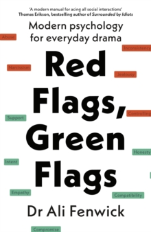 Image for Red flags, green flags  : modern psychology for everyday drama