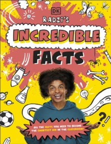 Image for Radzi's Incredible Facts: Mind-Blowing Facts to Make You the Smartest Kid Around!