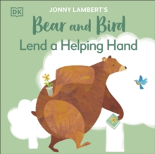 Image for Jonny Lambert's Bear and Bird: Lend a Helping Hand