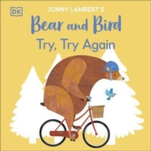 Image for Jonny Lambert’s Bear and Bird: Try, Try Again