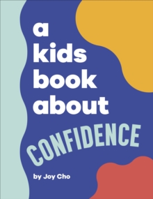 Image for A Kids Book About Confidence