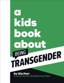 Image for A Kids Book About Being Transgender