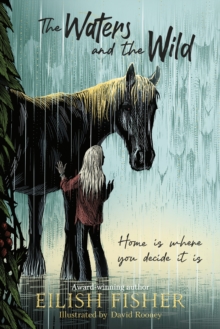 The Waters and the Wild - Fisher, Eilish