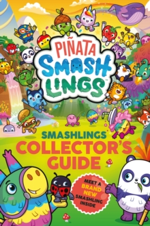 Image for Pinata Smashlings: Smashlings collector's guide.