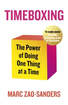 Image for Timeboxing  : the power of doing one thing at a time
