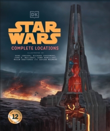 Star Wars Complete Locations New Edition - Fry, Jason