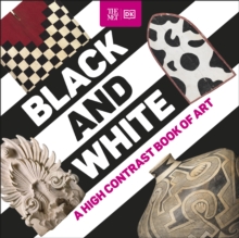 Image for Black and white  : a high contrast book of art