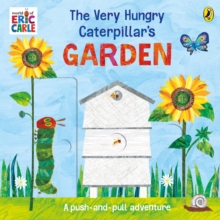 Image for The very hungry caterpillar's garden  : a push-and-pull adventure