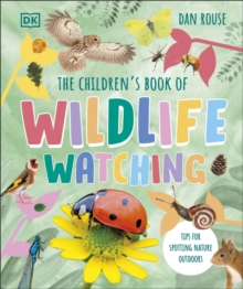 Image for The children's book of wildlife watching  : tips for spotting nature outdoors