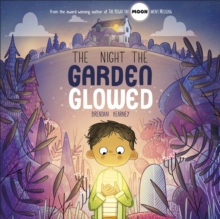 The Night the Garden Glowed - Kearney, Brendan