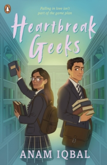 Heartbreak Geeks - Iqbal, Anam