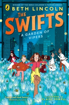 The Swifts: A Garden of Vipers - Lincoln, Beth
