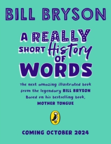 Image for A Really Short History of Words : An illustrated edition of the bestselling book about the English language