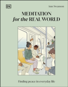 Image for Meditation for the Real World: Finding Peace in Everyday Life