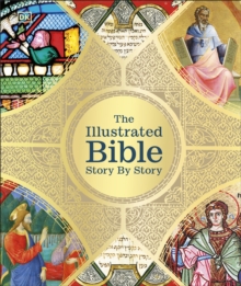 Image for The Illustrated Bible: Story by Story