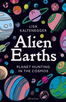 Image for Alien earths  : planet hunting in the cosmos