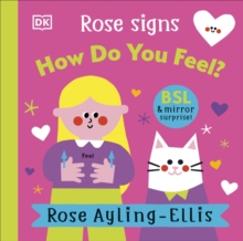 Rose Signs How Do You Feel? - Ayling-Ellis, Rose