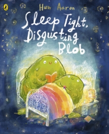 Image for Sleep tight, disgusting blob
