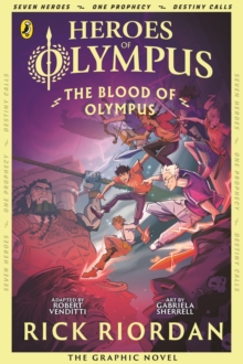 The Blood of Olympus: The Graphic Novel (Heroes of Olympus Book 5) - Riordan, Rick