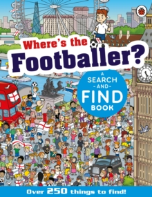 Image for Where's the footballer?  : a search-and-find book