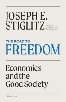 Image for The road to freedom  : economics and the good society