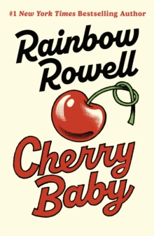 Cherry Baby - Rowell, Rainbow