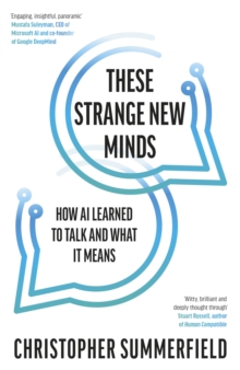 These Strange New Minds - Summerfield, Christopher