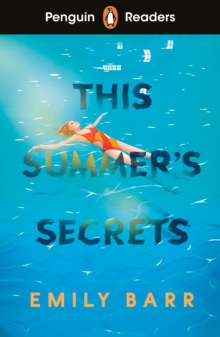 Penguin Readers Level 5: This Summer's Secrets (ELT Graded Reader) - Barr, Emily