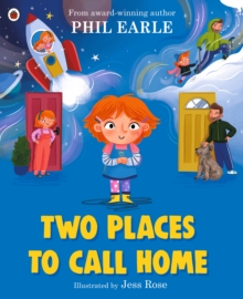 Image for Two places to call home: a picture book about divorce