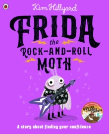 Image for Frida the Rock-and-Roll Moth: A Story About Finding Your Confidence