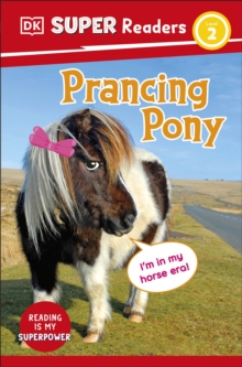 Image for DK Super Readers Level 2 Prancing Pony