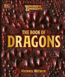 Dungeons & Dragons The Book of Dragons - Witwer, Michael