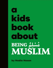 Image for A Kids Book About Being Muslim