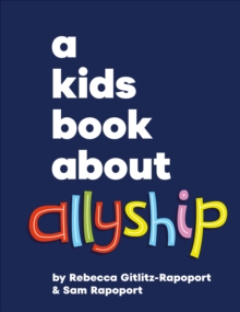 Image for A Kids Book About Allyship