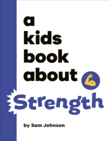 Image for A Kids Book About Strength