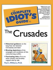 Image for The Complete Idiot's Guide to the Crusades