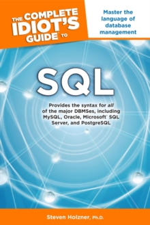 Image for The Complete Idiot's Guide to SQL: Master the Language of Database Management