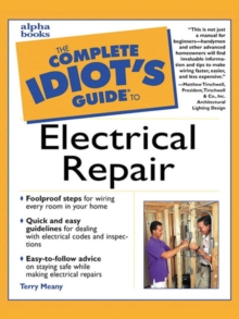 Image for The Complete Idiot's Guide to Electrical Repair