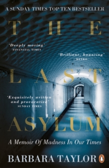 Image for The last asylum  : a memoir of madness in our times
