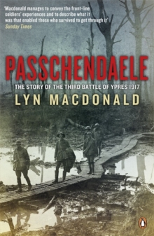 Image for Passchendaele  : the story of the Third Battle of Ypres 1917