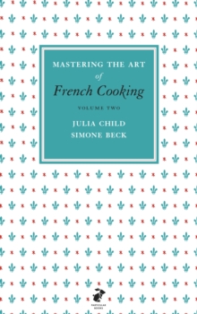 Image for Mastering the Art of French Cooking, Vol.2