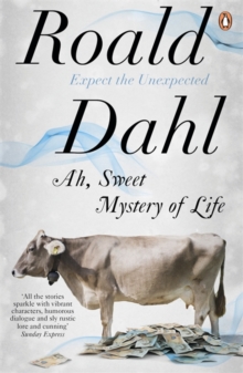 Image for Ah, sweet mystery of life  : the country stories of Roald Dahl