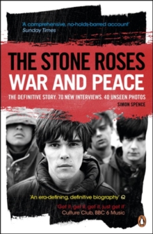 The Stone Roses: War and Peace