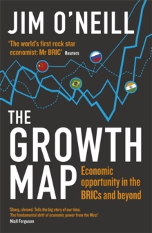 Image for The growth map : economic opportunity in the BRICs and beyond